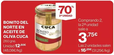 Oferta de Cuca - Bonito Del Norte En Aceite De Oliva por 12,5€ en Supercor