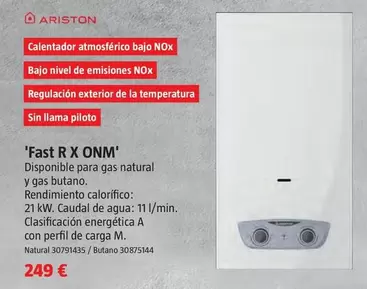 Oferta de Ariston - Calentadores De Gas Atmosférico 'Fast R X ONM' por 249€ en BAUHAUS