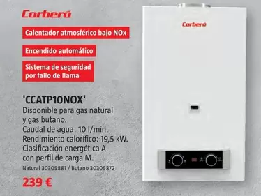 Oferta de Corberó - Calentadores De Gas Atmosférico 'CCATP10NOX' por 239€ en BAUHAUS