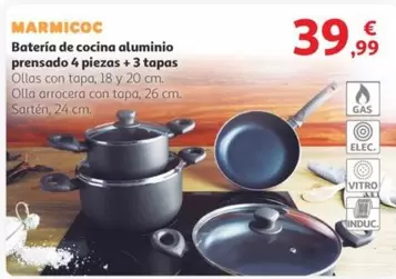 Oferta de Marmicoc - Bateria De Cocina Aluminio Prensado 4 Piezas +3 Tapas por 39,99€ en Alcampo