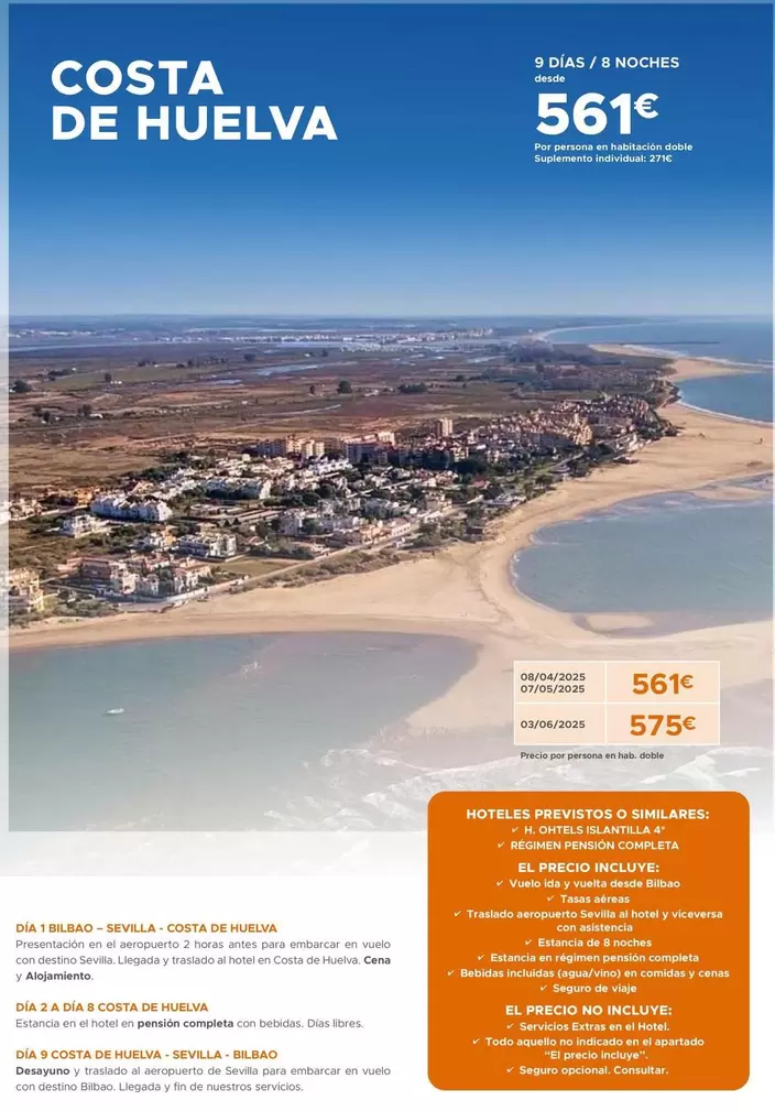 Oferta de Costa De Huelva por 561€ en Viajes Ecuador