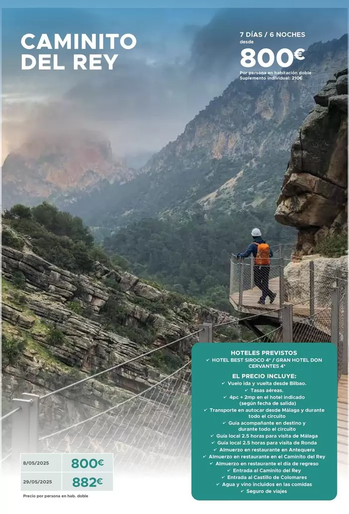 Oferta de Caminito Del Rey por 800€ en Viajes Ecuador