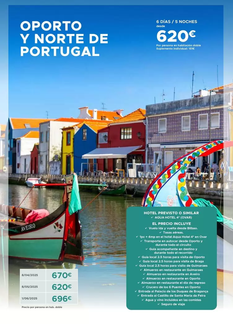 Oferta de Oporto Y Norte De Portugal por 620€ en Viajes Ecuador