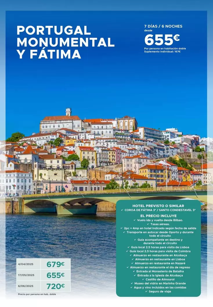 Oferta de Portugal Monumental Y Fàtima por 655€ en Viajes Ecuador