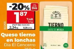 Oferta de Dia El Cencerro - Queso Tierno En Lonchas por 1,87€ en Dia