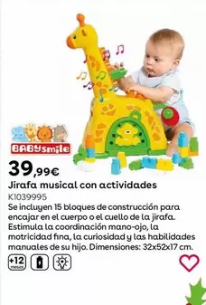 Oferta de BabySmile - Jirafa Musical Con Actividades por 39,99€ en ToysRus