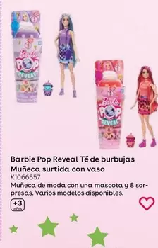 Oferta de  Barbie Pop Reveal Té De Burbujas Muñeca Surtida Con Vaso en ToysRus