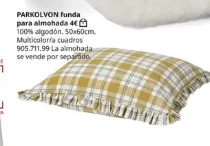 Oferta de Parkolvon Funda Para Almohada por 4€ en IKEA