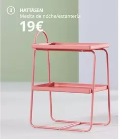 Oferta de Hattasen - Mesita De Noche/estanteria por 19€ en IKEA