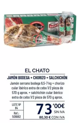 Oferta de El Chato - Jamon Bodega + Chorizo + Salchichon por 73€ en Makro