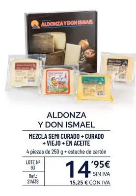 Oferta de Aldonza Y Don Ismael - Mezcla Semi Curado + Curado + Viejo + En Aceite por 14,95€ en Makro