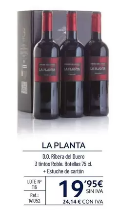 Oferta de La Planta - D.O. Ribera Del Duero 3 Tintos Roble, Botellas + Estuche De Cartón por 19,95€ en Makro