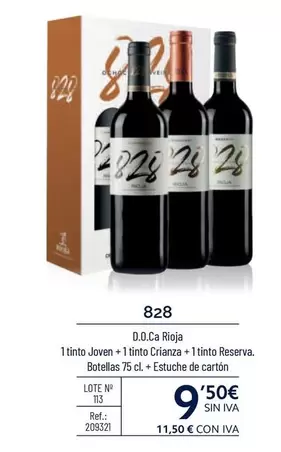 Oferta de 828 - D.O.Ca Rioja por 9,5€ en Makro