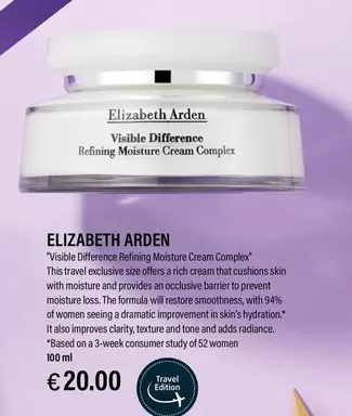 Oferta de Elizabeth Arden - "Visible Difference Refining Moisture Cream Complex"  por 20€ en Ryanair