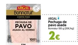 Oferta de Argal - Pechuga De Pavo Asada por 2€ en Hiper Usera