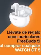 Oferta de Llevate De Regalo Unos Auriculares Free Buds 5i Al Comprar Cualquier Watch GT 5 en Orange