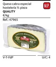 Oferta de Quality - Queso Cabra Especial Hostelería 1/2 Pieza en Gros Mercat