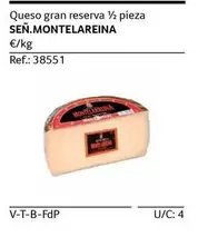 Oferta de Sen. Montelareina - Queso Gran Reserva en Gros Mercat