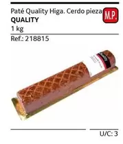 Oferta de Quality - Paté Higa. Cerdo Pieza en Gros Mercat