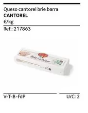 Oferta de Cantorel - Queso  Brie Barra en Gros Mercat