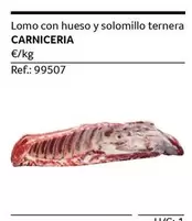 Oferta de Carniceria - Lomo Con Hueso Y Solomillo Ternera en Gros Mercat