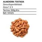 Oferta de Almendra Tostada en Gros Mercat