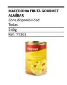 Oferta de Gourmet - Macedonia Fruta Almíbar en Gros Mercat