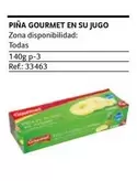 Oferta de Gourmet - Piña  En Su Jugo en Gros Mercat