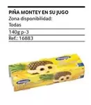 Oferta de Montey - Piña En Su Jugo en Gros Mercat