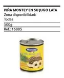 Oferta de Montey - Piña En Su Jugo Lata en Gros Mercat