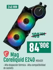 Oferta de Mag Coreliquid E240 por 84,9€ en PCBox