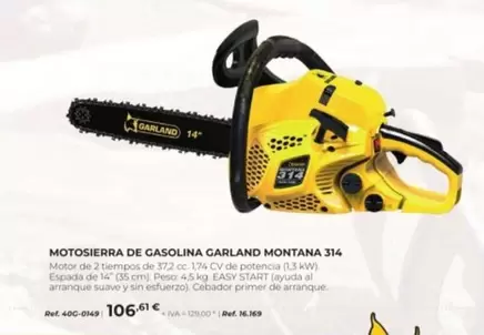 Oferta de Garland - Motosierra De Gasolina Montana 314 por 106,61€ en Coferdroza