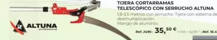 Oferta de Altuna - Tijera Cortarramas Telescopico Con Serrucho por 35,5€ en Coferdroza