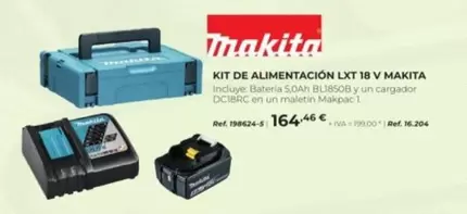 Oferta de Makita - Kit De Alimentación LXT18 V por 164,46€ en Coferdroza