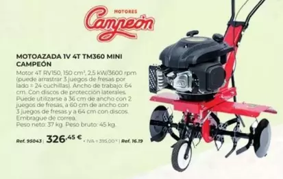 Oferta de Campeón - Motoazada 1V 4T TM360 Mini por 326,45€ en Coferdroza