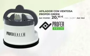 Oferta de Profer Green - Afilador Con Ventosa por 20,65€ en Coferdroza