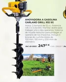 Oferta de Garland - Ahoyadora A Gasolina Drill 932 SG por 247,11€ en Coferdroza