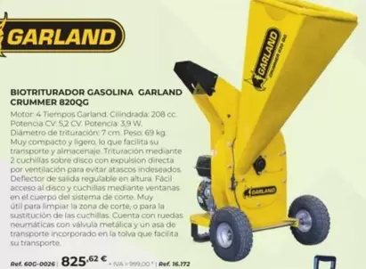 Oferta de Garland - Biotriturador Gasolina Crummer 820QG por 825,62€ en Coferdroza