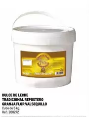 Oferta de Granja Flor Valsequillo - Dulce De Leche Tradicional Repostero  en Makro