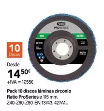 Oferta de Ratio - Pack 10 Discos Láminas Zirconio Proseries por 14,5€ en Cadena88