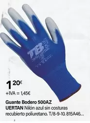 Oferta de Tomas Bodero - Guante 500AZ UERTAN  por 1,2€ en Cadena88