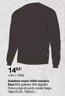 Oferta de Velilla - Sudadera Unisex Velilla Industria Base 65% por 14,83€ en Cadena88