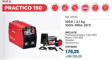 Oferta de Incluye - 150a | 2.1 Kg 100% | Mma 20°c por 170,25€ en Coinfer