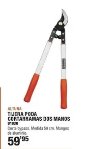 Oferta de Altuna - Tijera Poda Cortarramas Dos Manos por 59,95€ en Ferrcash