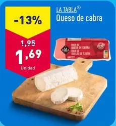 Oferta de La Tabla - Queso De Cabra por 1,69€ en ALDI