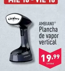 Oferta de Ambiano - Plancha De Vapor Vertical  por 19,99€ en ALDI