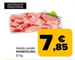 Oferta de Mandolina - Jamon Cocido por 7,85€ en Supeco