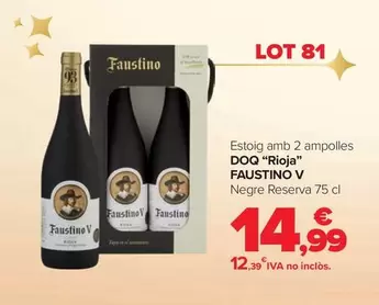 Oferta de Faustino V - Estoig Amb 2 Ampolles DOQ "Rioja" por 14,99€ en Carrefour Market