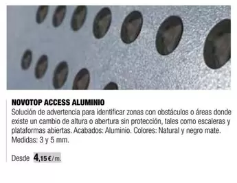 Oferta de Novotop Access Aluminio por 4,15€ en Grup Gamma