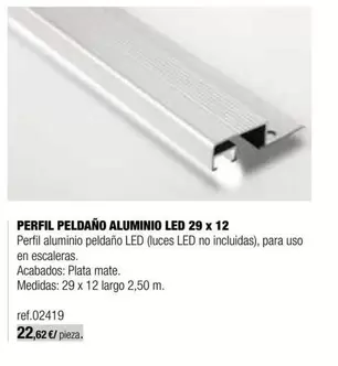 Oferta de Perfil Peldaño Aluminio Led 29 X 12 por 22,62€ en Grup Gamma